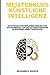 Meisterkurs Künstliche Intelligenz by Benjamin D. Hooper
