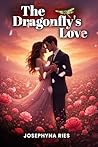 The Dragonfly's Love: The Caledonia-Debian Chronicles, Book 8
