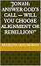 "JONAH: ANSWER GOD’S CALL — WILL YOU CHOOSE ALIGNMENT OR REBELLION?”