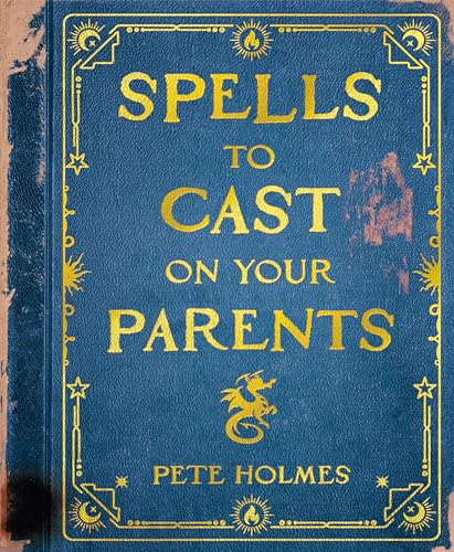 Spells to Cast on Your Parents (Hardcover)