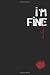 I'm Fine