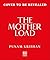 The Mother Load: Every Mother’s Guide to Juggling Health, Life & Happiness