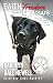 Faith, Freedom, and 4 Paws: Seeing God Through Iva's Eyes (Guide Dog Tales Book 1)