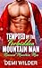 Tempted by the Forbidden Mountain Man: A Forbidden Age-gap Romance (Kincaid Mountain Men)
