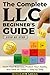 The Complete LLC Beginner's...