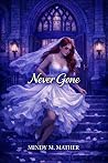 Never Gone