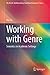 Working with Genre: Semiotics in Academic Settings (The M.A.K. Halliday Library Functional Linguistics Series)