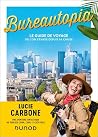 Bureautopia: Le g...