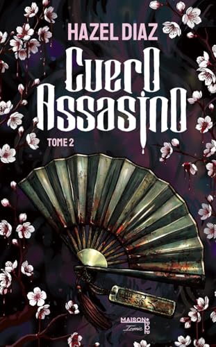 Cuero Assasino - Tome 2 (Cuero Assasino, #2)