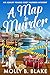 A Map to Murder: A Cozy Amateur Sleuth Small Town Culinary Mystery (An Ashley Pearce Cozy Murder Mystery Book 1)