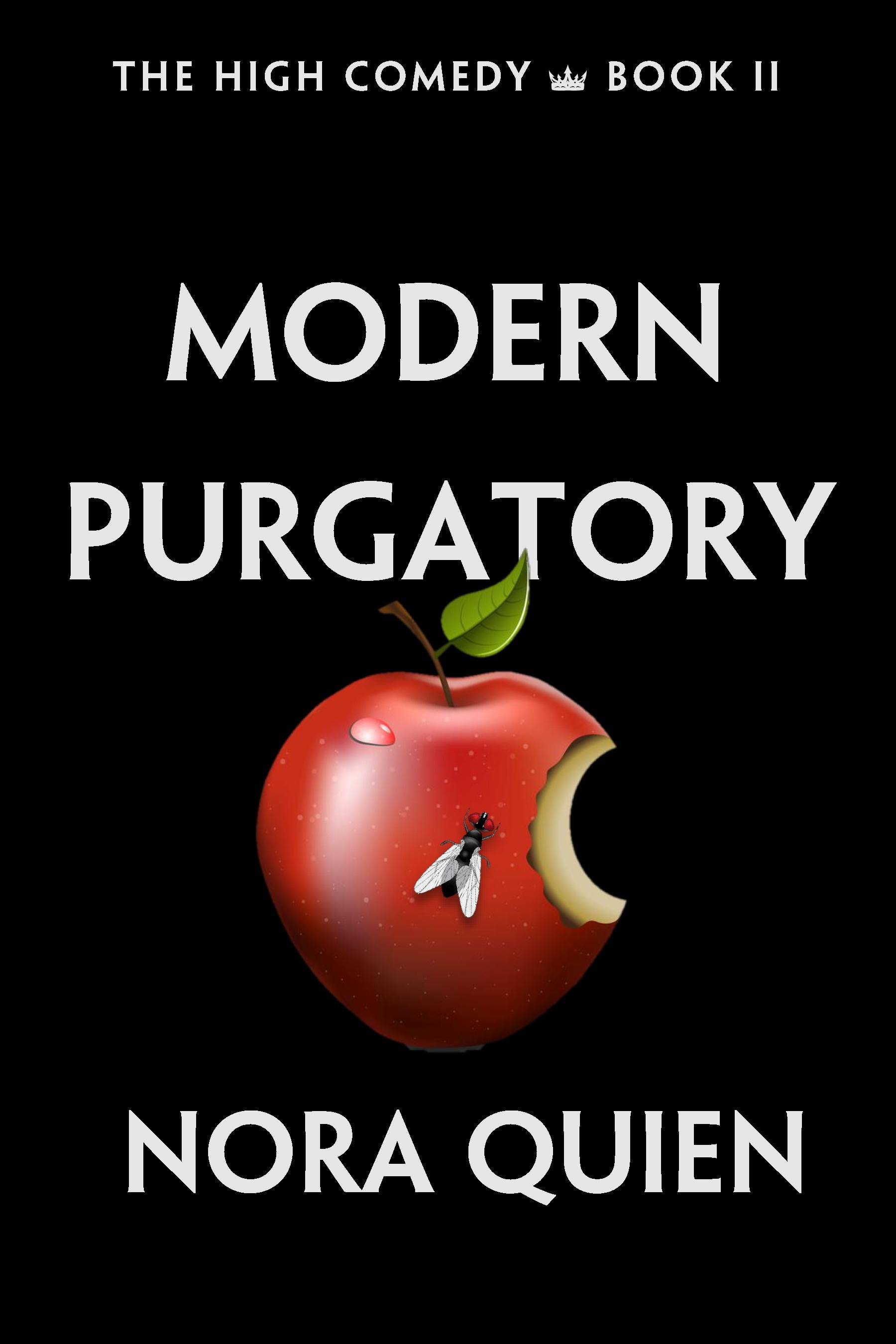 Modern Purgatory (The High Comedy Book 2)