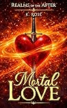 Mortal Love