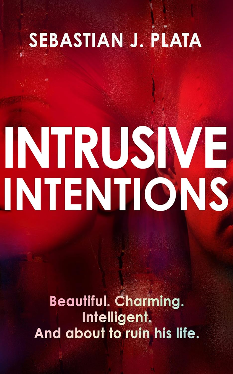Intrusive Intentions (Hardcover)