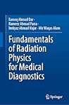 Fundamentals of Radiation Physics for Medical Diagnostics