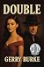 Double: TWO BOOKS IN ONE
