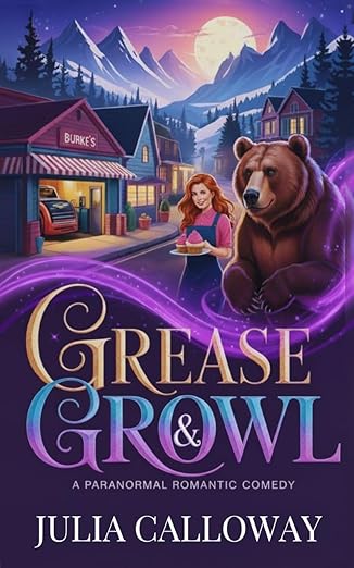 Grease & Growl: A Paranormal Romantic Comedy