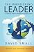 The Wandering Leader by David Small