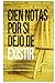 Cien notas por si dejo de existir by Sr Jose Callado