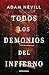 Todos los demonios del infierno