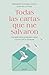 Todas las cartas que me salvaron: Una guía emocional para sanar a través de la escritura (Autoayuda y superación) (Spanish Edition)