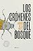 Los crímenes del bosque (Unidad de Casos Perdidos nº 3) (Spanish Edition)