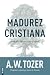 Madurez Cristiana: El desaf...