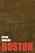 Boston by Upton Sinclair: A Documentary Novel of the Sacco-Vanzetti Case