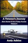 A Veteran's Journey, Volume 4: Short Stories & Navy Friday Funnies