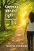 Stepping into the Light: Ch...