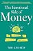 The Emotional Side of Money: A Roadmap to Financial Wellness