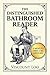 The Distinguished Bathroom Reader by Viscount Loo