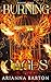 Burning Cages (Burning Phoe...