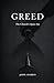 Greed: The Church’s Quiet Sin
