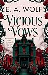 Vicious Vows: A D...