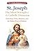 St. Joseph: The Silent Stre...