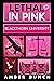Lethal in Pink: Blackthorn ...