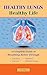 Healthy Lungs, Healthy Life...