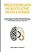 Meisterkurs Künstliche Intelligenz by Benjamin D. Hooper