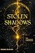 Stolen Shadows (The Starbound Chronicles Book 2)