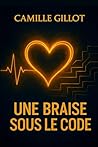 Une braise sous l...