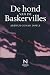 De hond van de Baskervilles: Een Sherlock Holmes mysterie vol spanning, mist en logica (Dutch Edition)