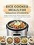 Rice Cooker Meals For Colle...