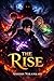The Rise