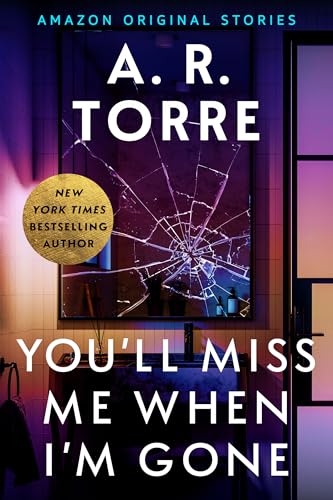 You'll Miss Me When I'm Gone (Kindle Edition)