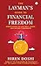 The Layman’s Guide to Finan...