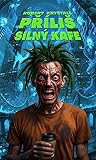 Příliš silný kafe