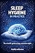 Sleep hygiene in practice: ...