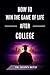 How to Win the Game of Life After College: Your Playbook for Career, Purpose, and Success