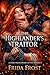 THE HIGHLANDER’S TRAITOR. A...