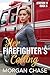 Her Firefighter's Calling by Morgan Chase